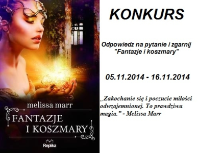 Odpowiedz na pytanie i zgarnij "Fantazje i koszmary"