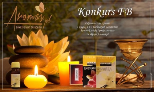 Wygraj zestawy od Aromas.pl