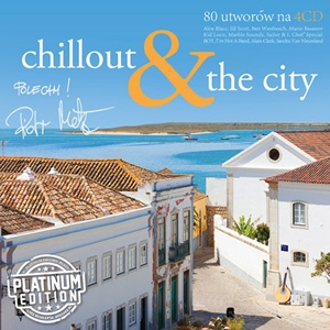 Wygraj składankę Chillout & The City Platinum Edition
