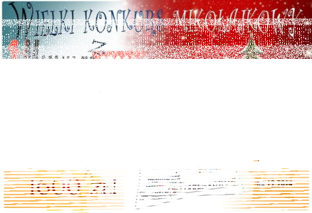 Konkurs Mikołajkowy "Moje Święta"