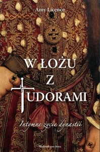 Wygraj książkę "W łożu z Tudorami. Intymne życie dynastii"