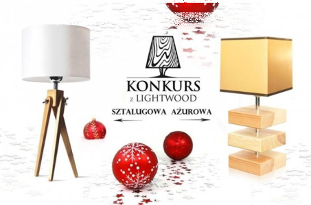 Konkurs "Świąteczny organizowany przez markę LIGHTWOOD!"