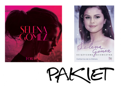 Wygraj pakiet z Seleną Gomez - ksiażkę 'Księżycowa dziewczyna' i płytę 'For You'