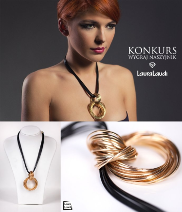 Zrób prezent sobie lub komuś bliskiemu - wygraj naszyjnik Laura Laudi!
