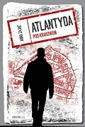 Wygraj książkę "Atlantyda pod Krakowem"