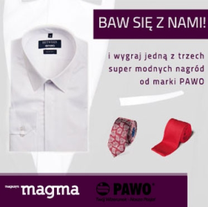 Konkurs "Zabawa z marką PAWO i magazynem MAGMA"