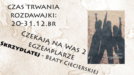 Wygraj książkę "Skrzydlata" Beaty Ciecierskiej