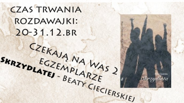 Wygraj książkę "Skrzydlata" Beaty Ciecierskiej
