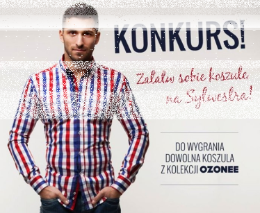 Wygraj dowolną koszulkę z kolekcji OZONEE