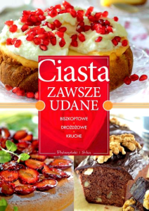Wygraj książkę “Ciasta zawsze udane”