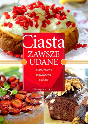 Wygraj książkę “Ciasta zawsze udane”