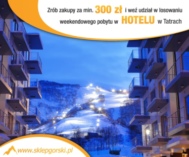 Wygraj weekend w Hotelu!