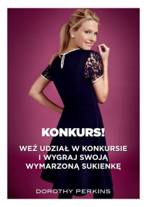 Wygraj sukienkę z najnowszej kolekcji Dorothy Perkins, Warszawa