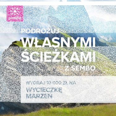 Konkurs "Podróżuj własnymi ścieżkami z Sembo"