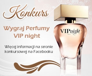 Wygraj perfumy VIP night