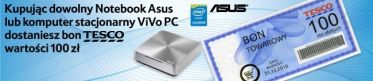 BON W BONUSIE – wybrane produkty Asus, Tesco