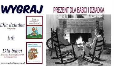 Wygraj prezent dla babci i dziadka