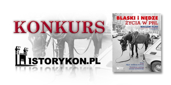 Konkurs "Blaski i nędze życia w PRL"