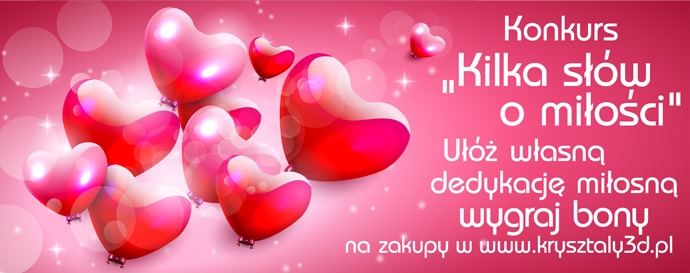 II Walentynkowy Konurs Na Najlepsze Dedykacje Miłosne