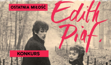 Wygraj egzemplarze książki "Ostatnia miłość. Édith Piaf" Christie Laume