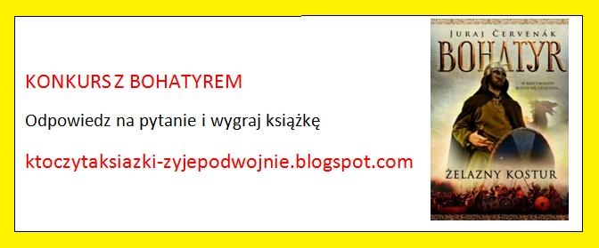 Wygraj książkę "Bohatyr"
