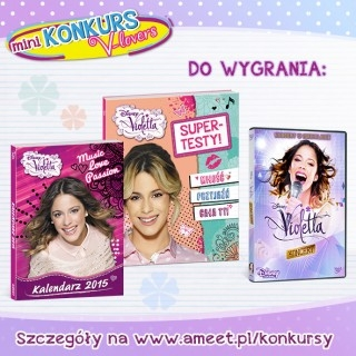 Wygraj zestaw gadżetów Violetta, do godz. 12:00