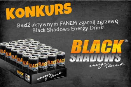 Zgarnij zgrzewę Black Shadows Energy Drink