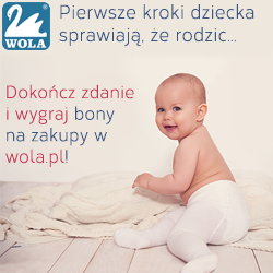 Radość stawiania pierwszych kroków – konkurs z marką Wola