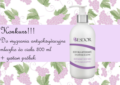 Wygraj mleczko do ciała marki ESDOR - kosmetyk stworzony z wina!