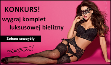 Wygraj Komplet luksusowej bielizny marki AXAMI oraz książkę „ Ona w jego oczach. Znani mężczyźni o kobietach”