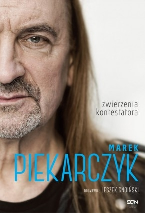 Konkurs "Wygraj książkę Marek Piekarczyk "Zwierzenia kontestatora"" (do godz. 23.00)