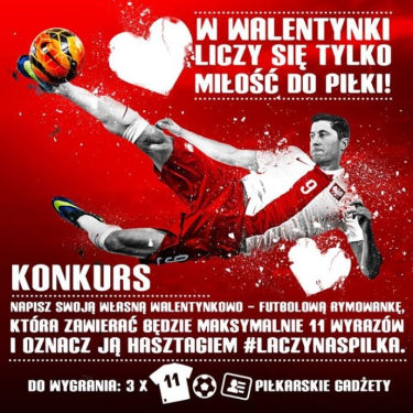 Konkurs "W walentynki liczy się tylko miłość do piłki"