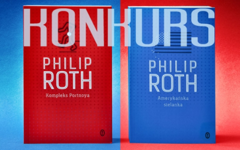 Wygraj pakiety powieści Philipa Rotha „Kompleks Portnoya” + „Amerykańska sielanka”
