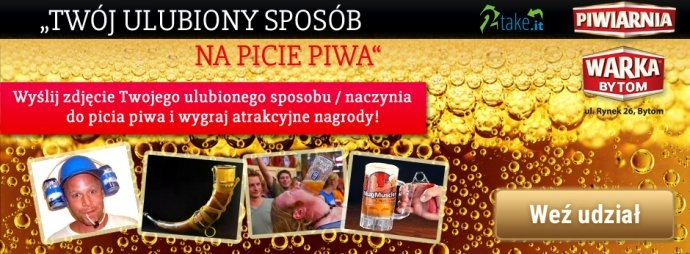 Konkurs "Twój ulubiony sposób na picie piwa"