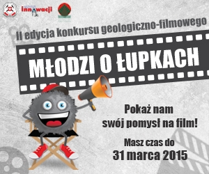 II edycja ogólnopolskiego konkursu geologiczno-filmowego "Młodzi o łupkach"