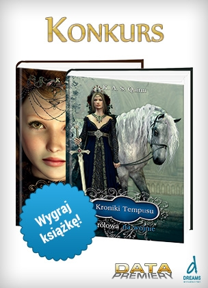 Konkurs "Kroniki Tempusu II - Królowa na wojnie"