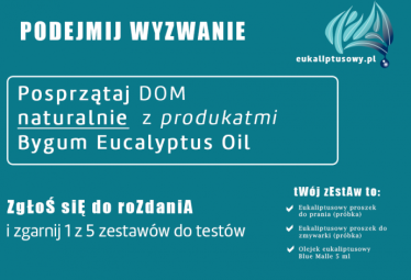 Konkurs "Podejmij wyzwanie, testuj produkty z 100% olejku eukaliptusa"