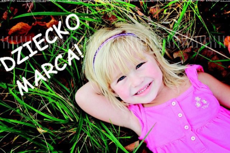 Konkurs "Dziecko Marca 2015"