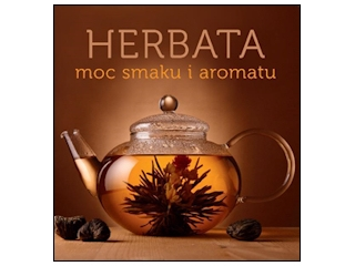 Wygraj książkę "Herbata. Moc smaku i aromatu" do godz. 20:00