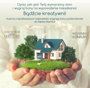 Konkurs "Mój Wymarzony Dom"