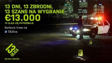 13 Dni, 13 Zbrodni, 13 Szans na wygranie €13.000.