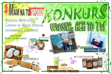 Konkurs "Wiosna ach to Ty"