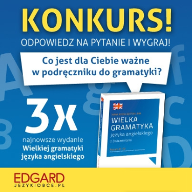 Wygraj egzemplarz Wielkiej gramatyki języka angielskiego.