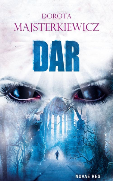 Wygraj książkę "Dar" Doroty Majsterkiewicz