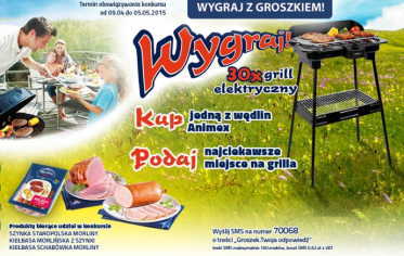 Konkurs "Wiosenne grillowanie" w sieci sklepów Groszek, wygraj grilla