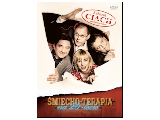 Wygraj DVD Kabaret Ciach "Śmiecho-terapia na 20-lecie" do godz. 20.00