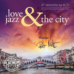 Wygraj kompilację Love Jazz & The City (Platinum Edition)