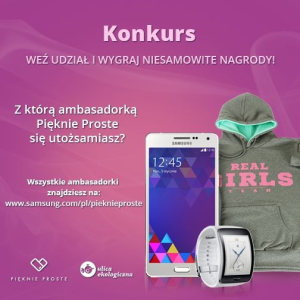 Pięknie Proste – wybierz bliską Ci Ambasadorkę