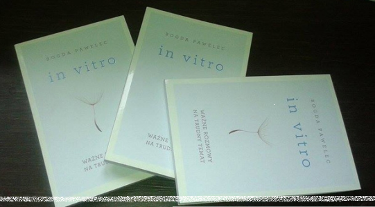 Wygraj książkę "In vitro – ważne rozmowy na trudny temat"