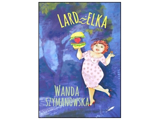 Wygraj książkę "Lardżelka” do godz. 20.00